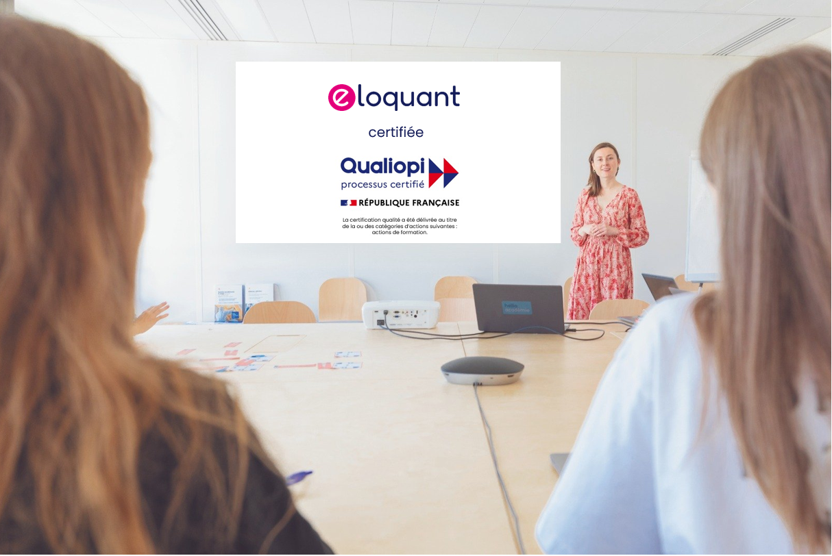 Eloquant renouvelle sa certification Qualiopi : un gage d'excellence pour la formation