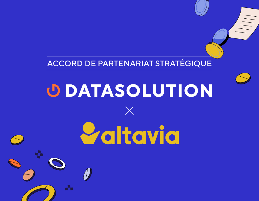 DATASOLUTION et ALTAVIA signent un accord de partenariat stratégique